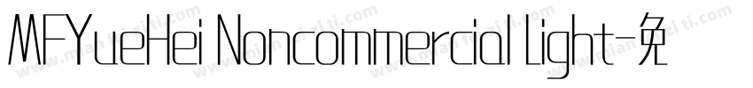 MFYueHei Noncommercial Light字体转换
